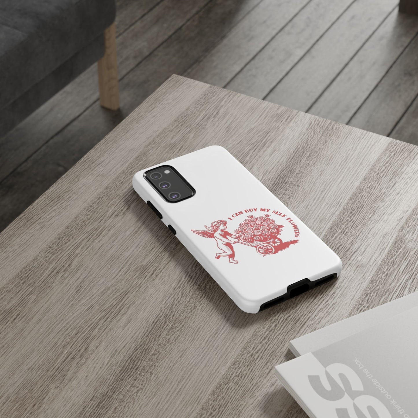 Self-Love Phone Case - 'I Can Buy My Self Flowers'