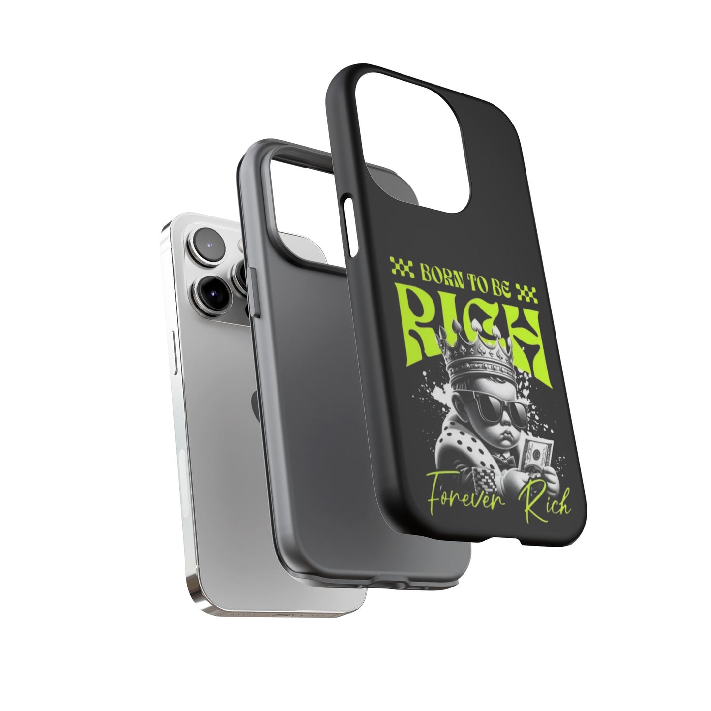 ,, Born to Be Rich"-Phone Case