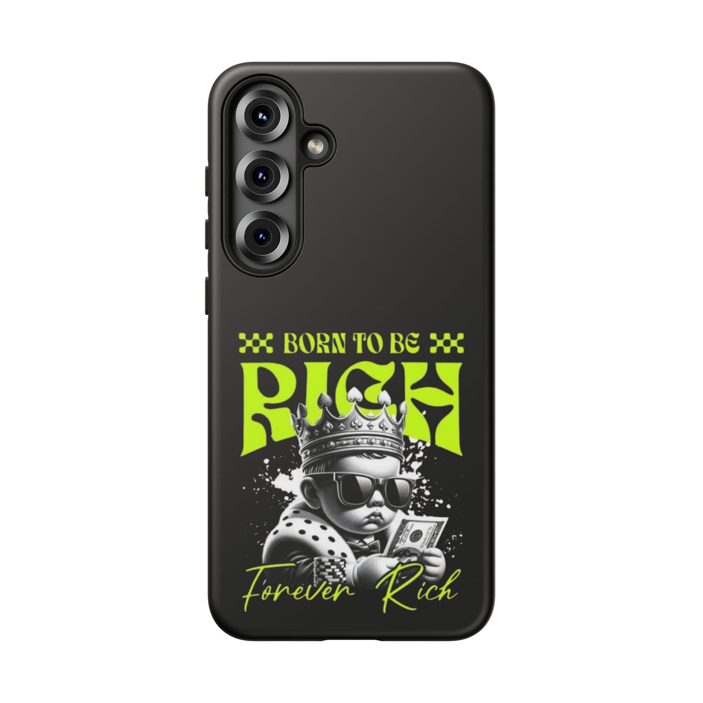 ,, Born to Be Rich"-Phone Case