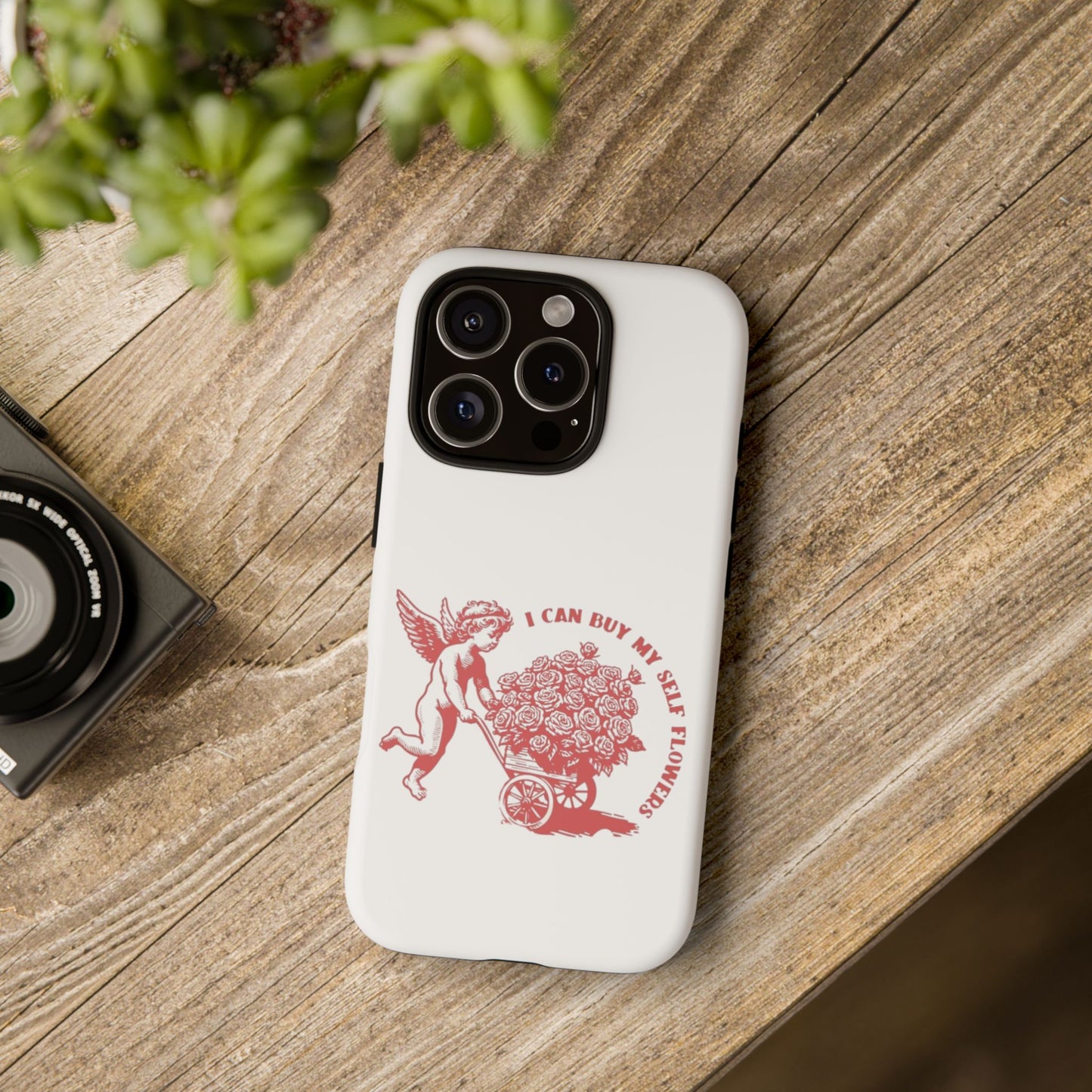 Self-Love Phone Case - 'I Can Buy My Self Flowers'