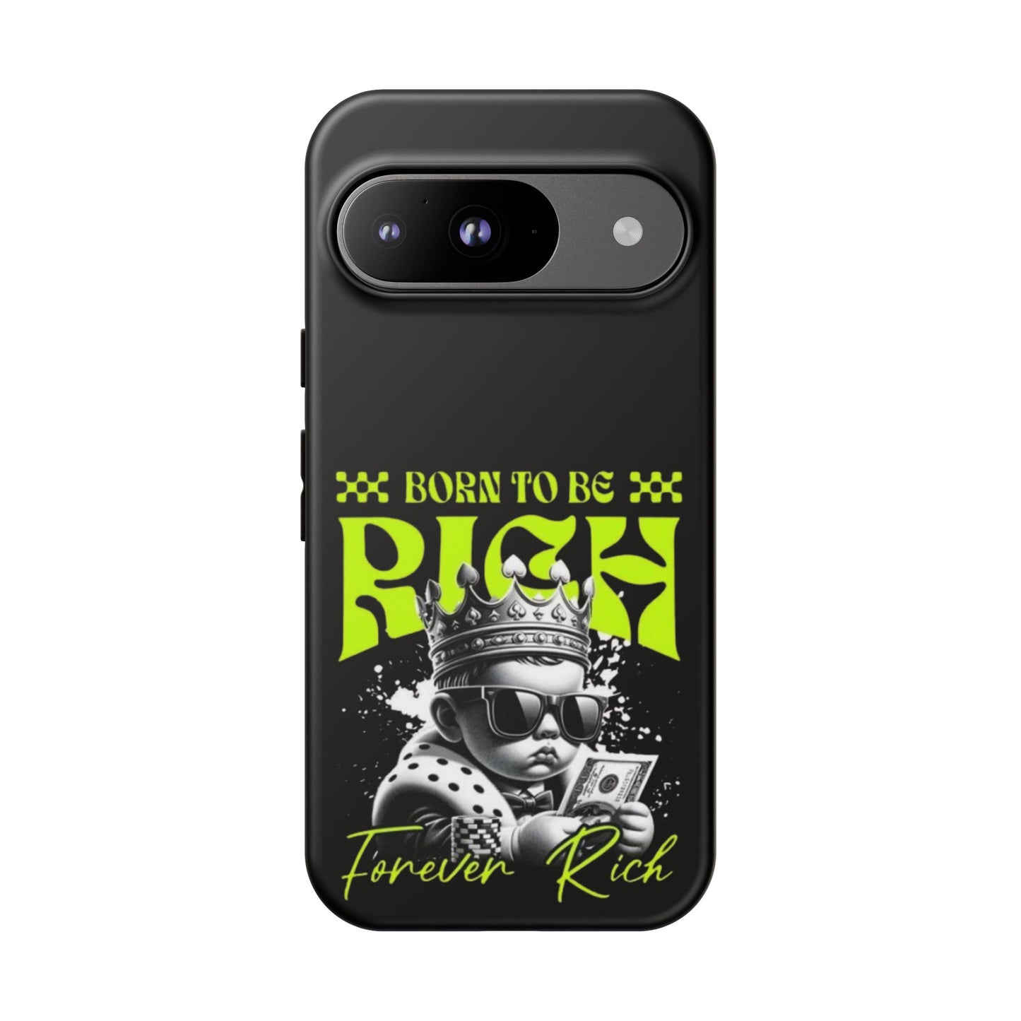 ,, Born to Be Rich"-Phone Case