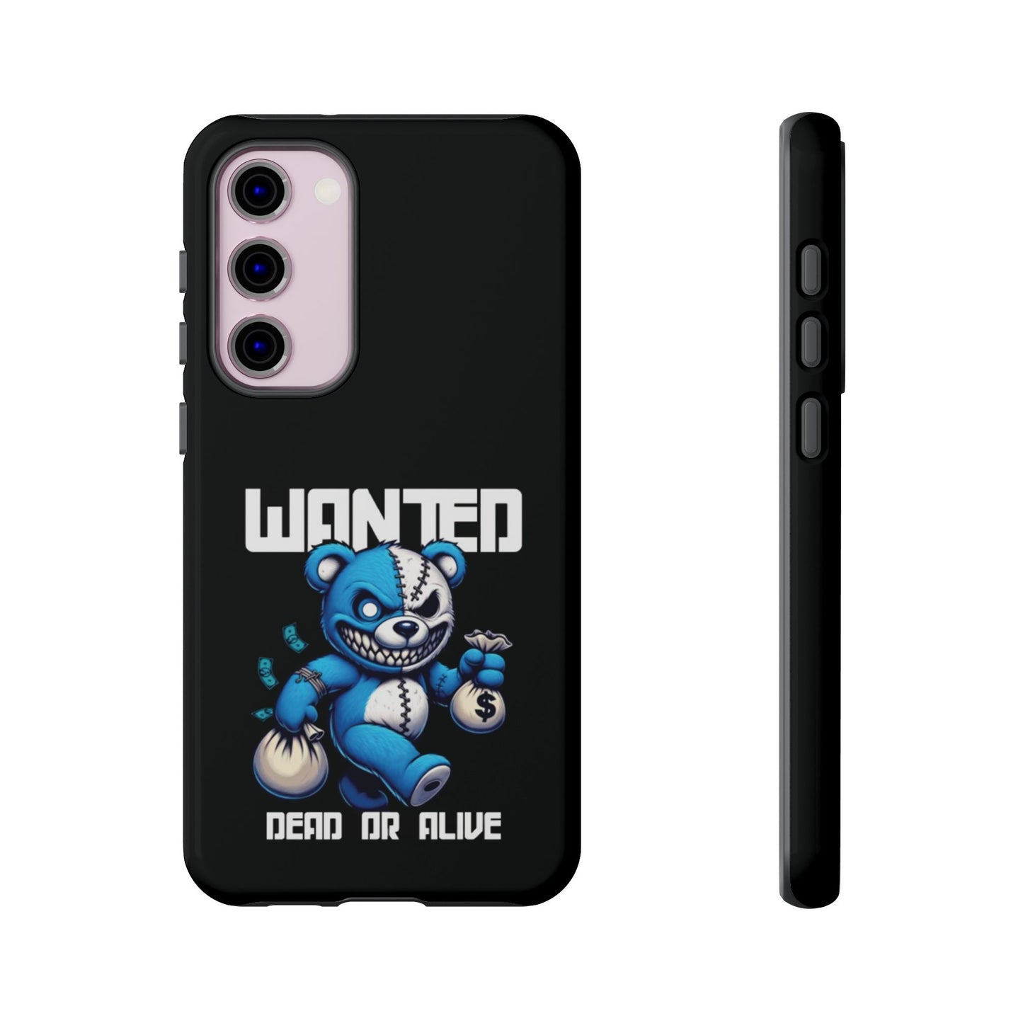Wanted Bear- Phone Case