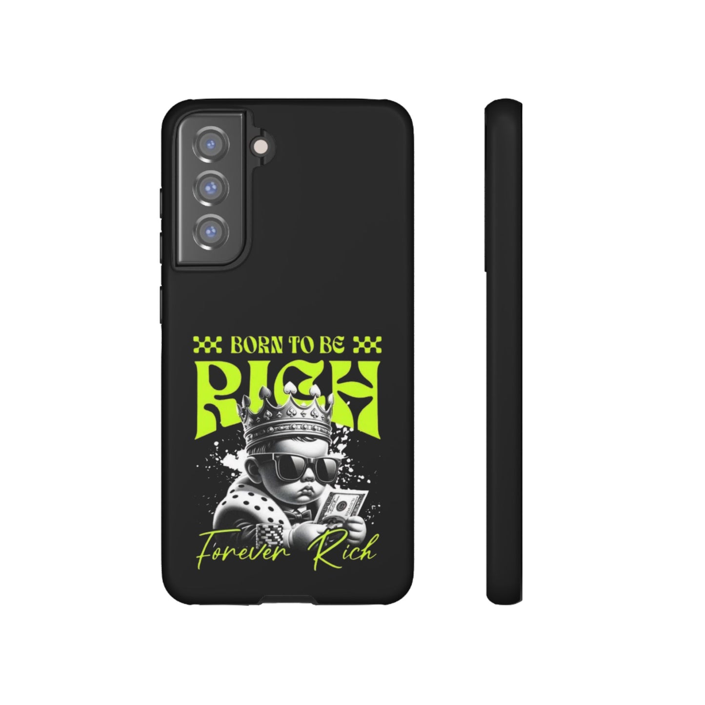 ,, Born to Be Rich"-Phone Case