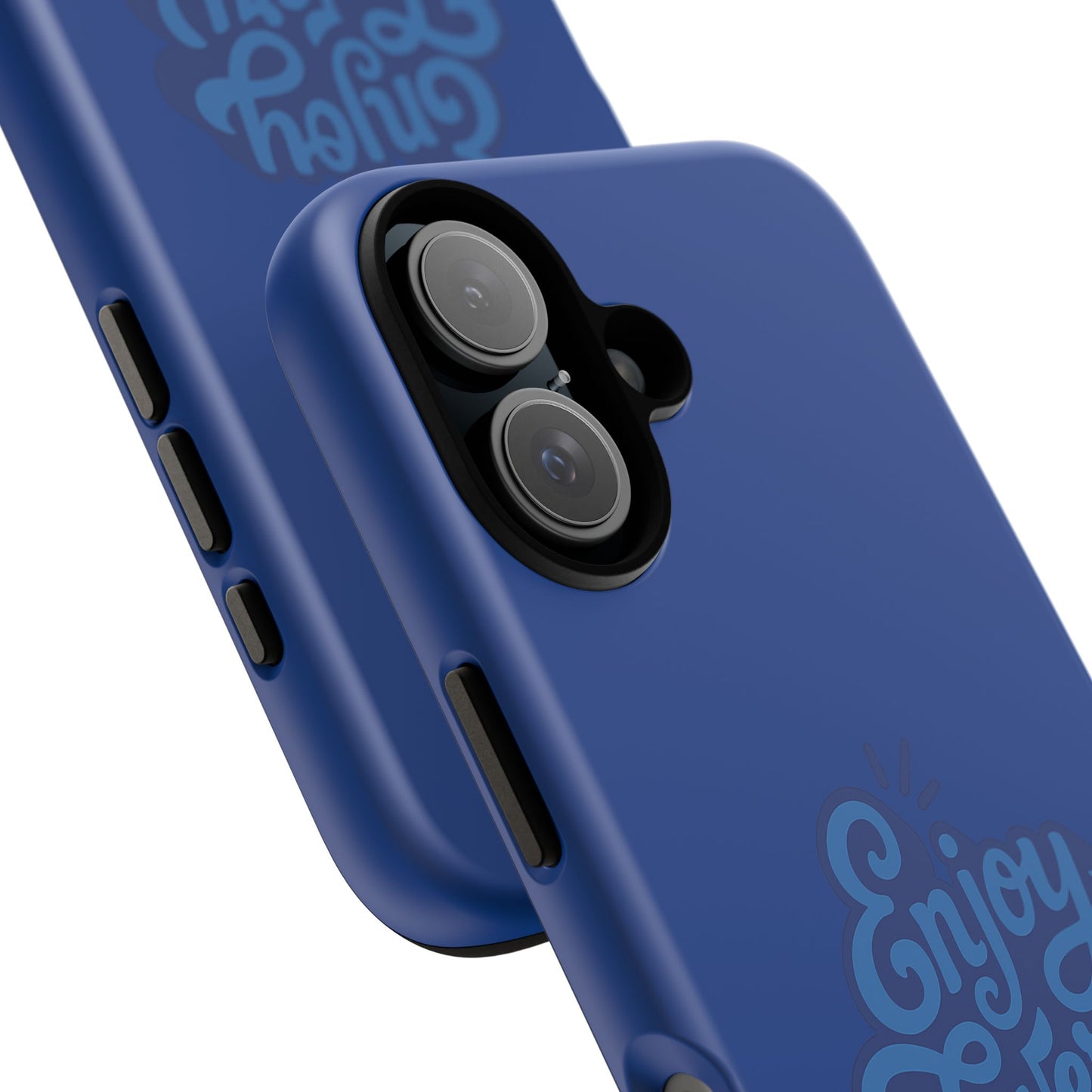 Enjoy Every Moment Phone Case