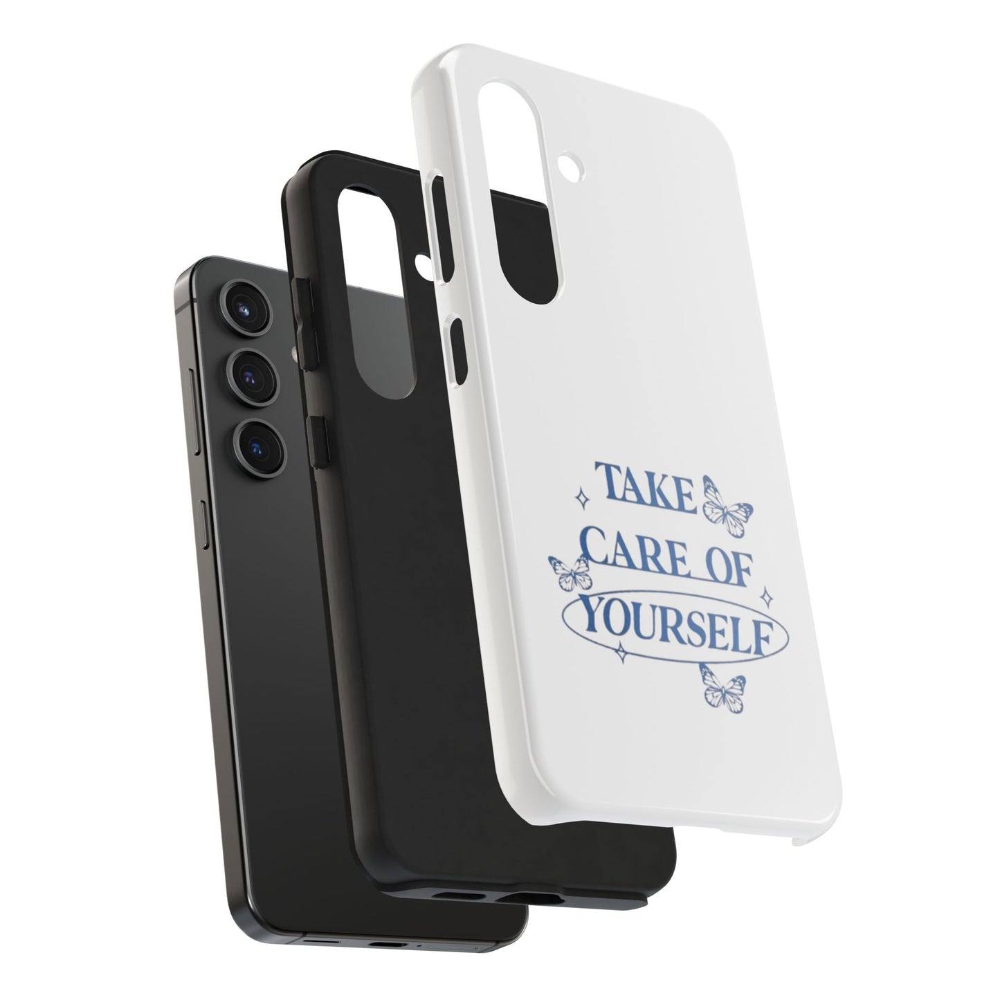 ,,Take Care of Yourself" -Phone Case