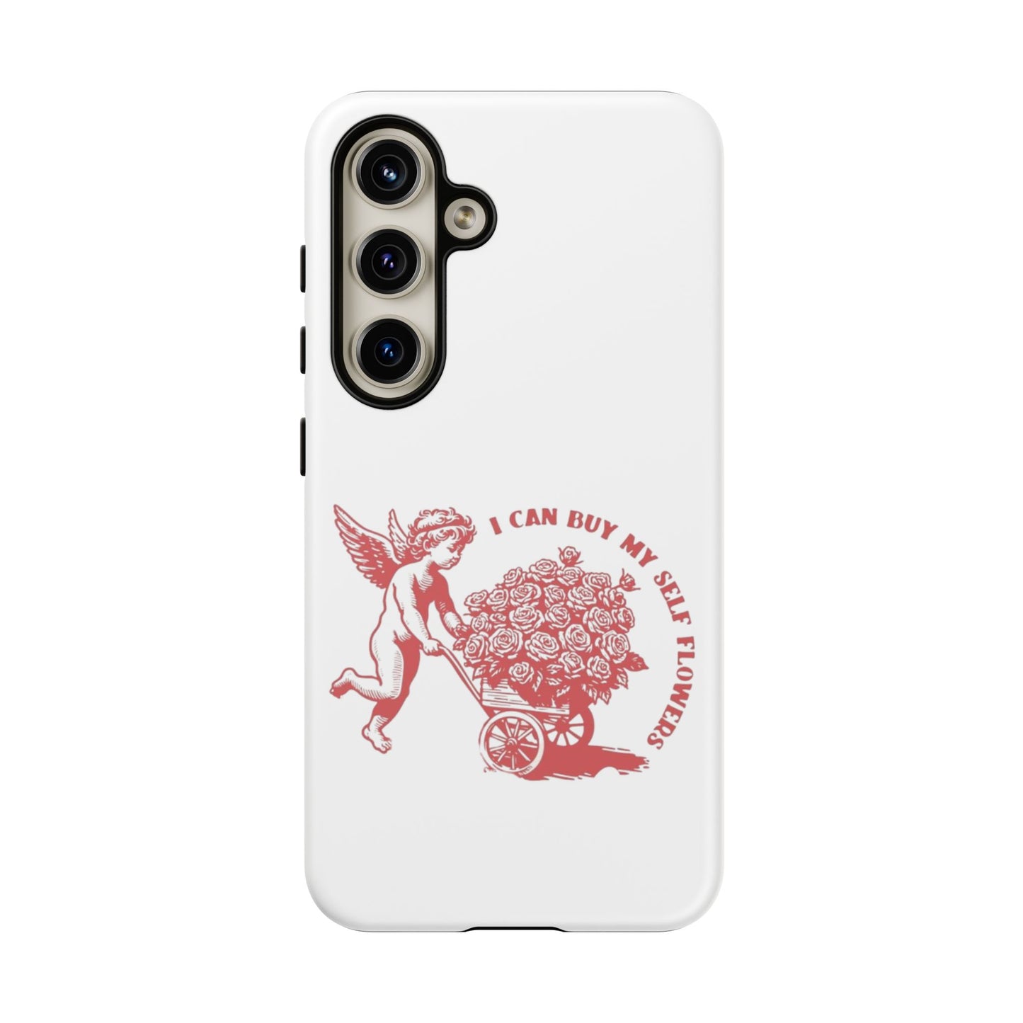 Self-Love Phone Case - 'I Can Buy My Self Flowers'