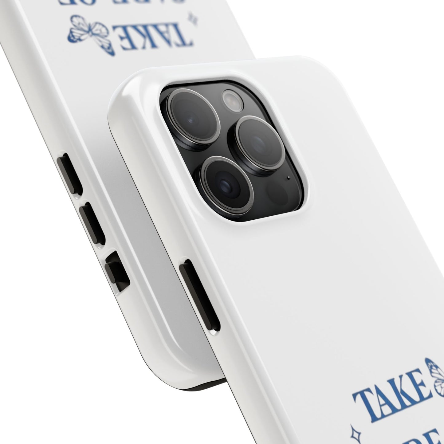 ,,Take Care of Yourself" -Phone Case