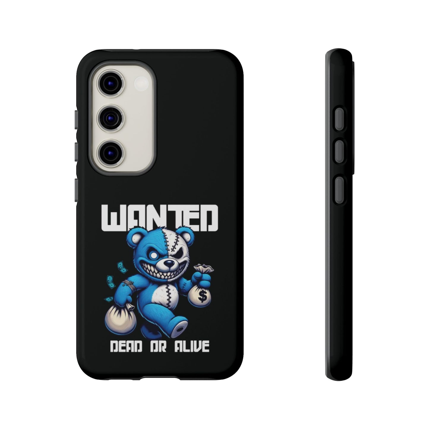 Wanted Bear- Phone Case