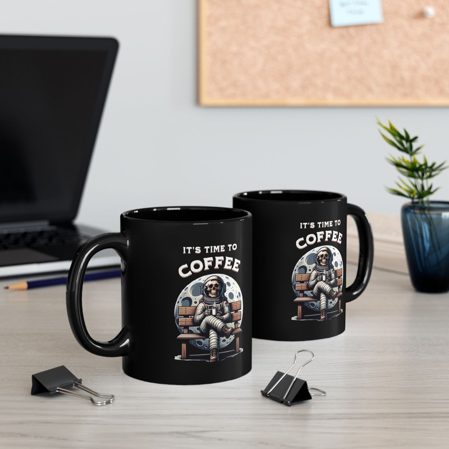 'It's Time to Coffee' -Coffee Mug