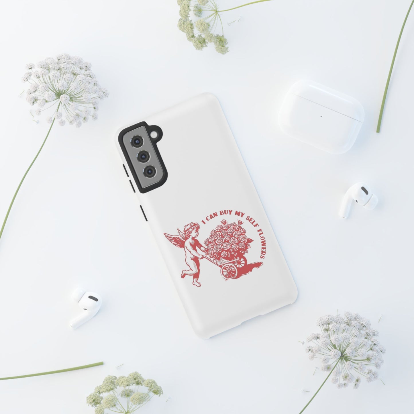 Self-Love Phone Case - 'I Can Buy My Self Flowers'