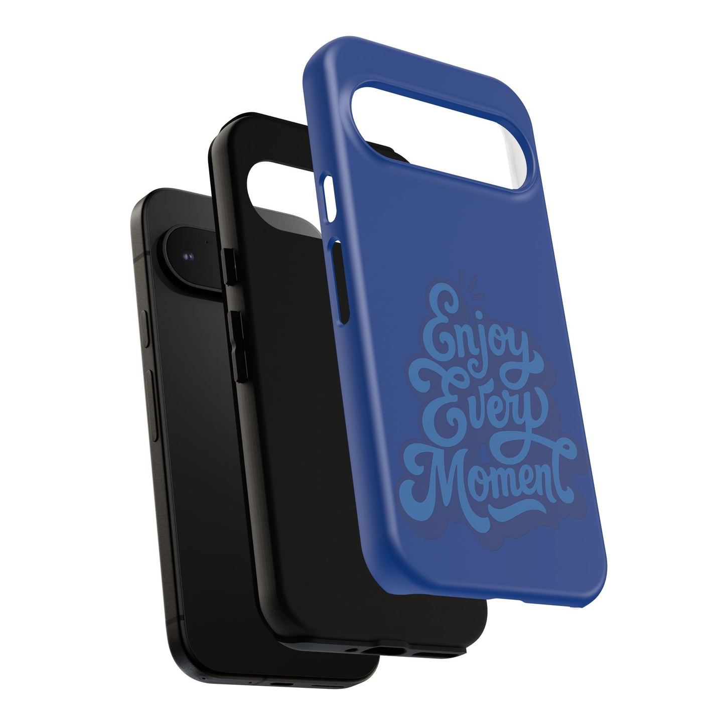 Enjoy Every Moment Phone Case