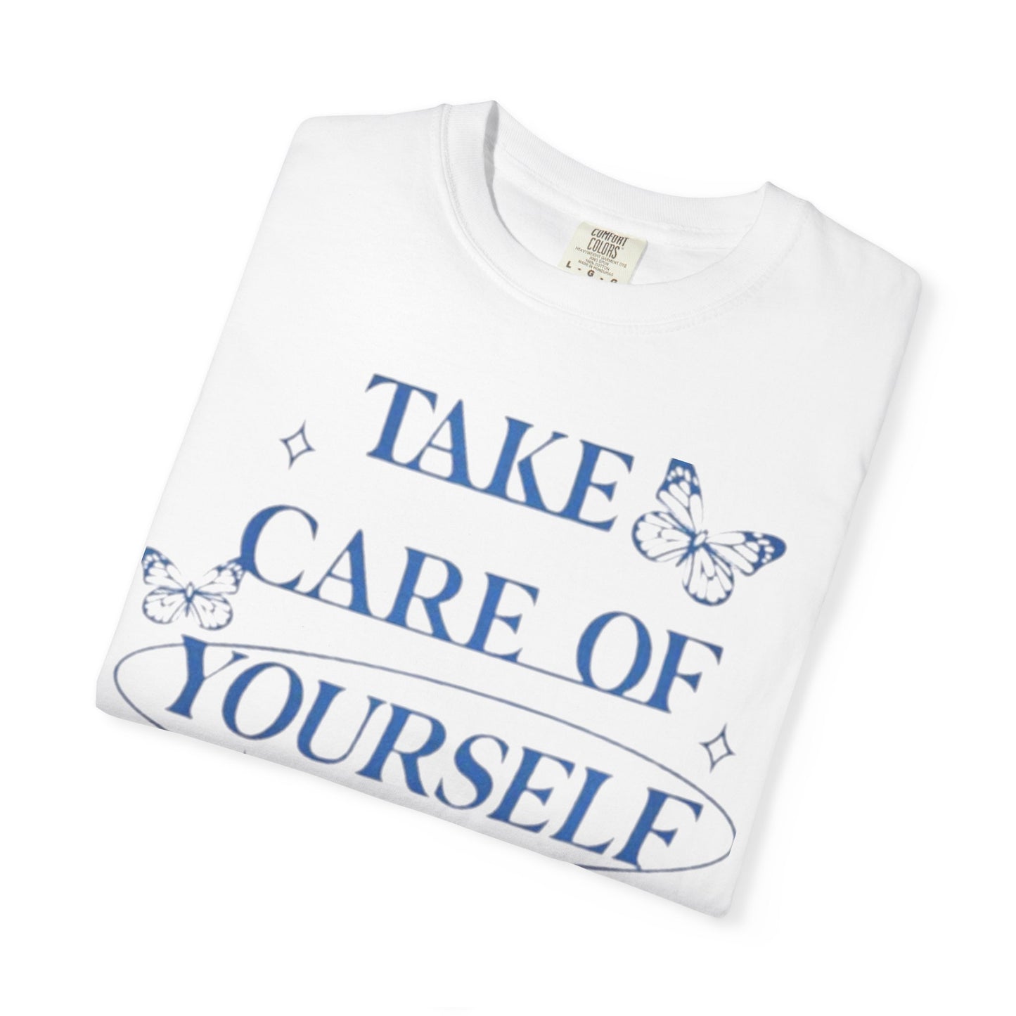 ,,Take Care of Yourself" - Women's T-Shirt