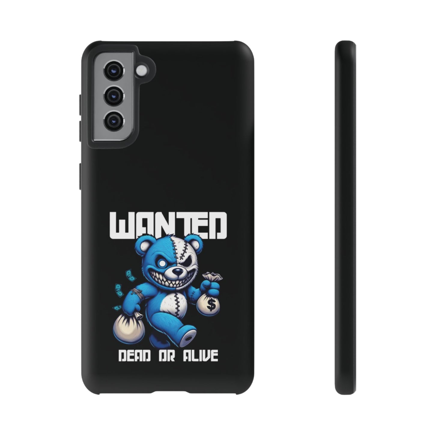 Wanted Bear- Phone Case