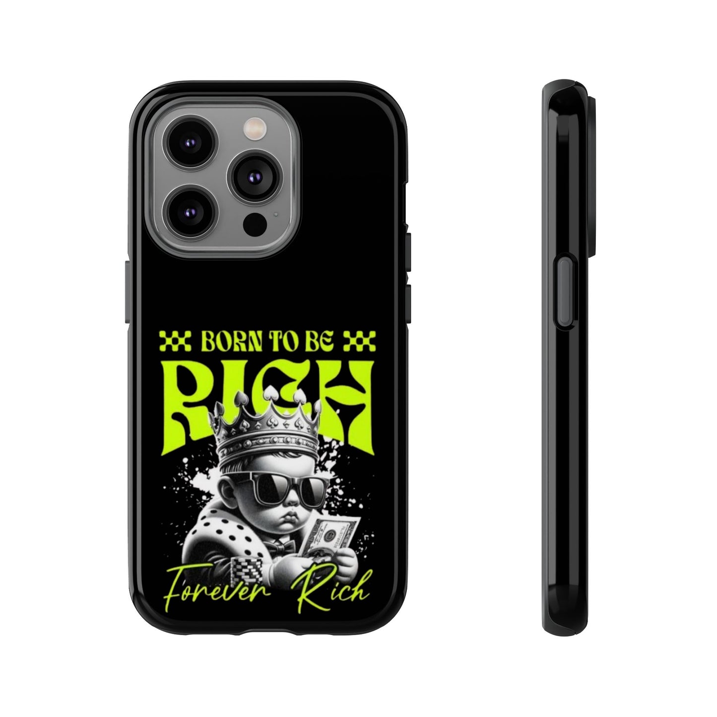 ,, Born to Be Rich"-Phone Case