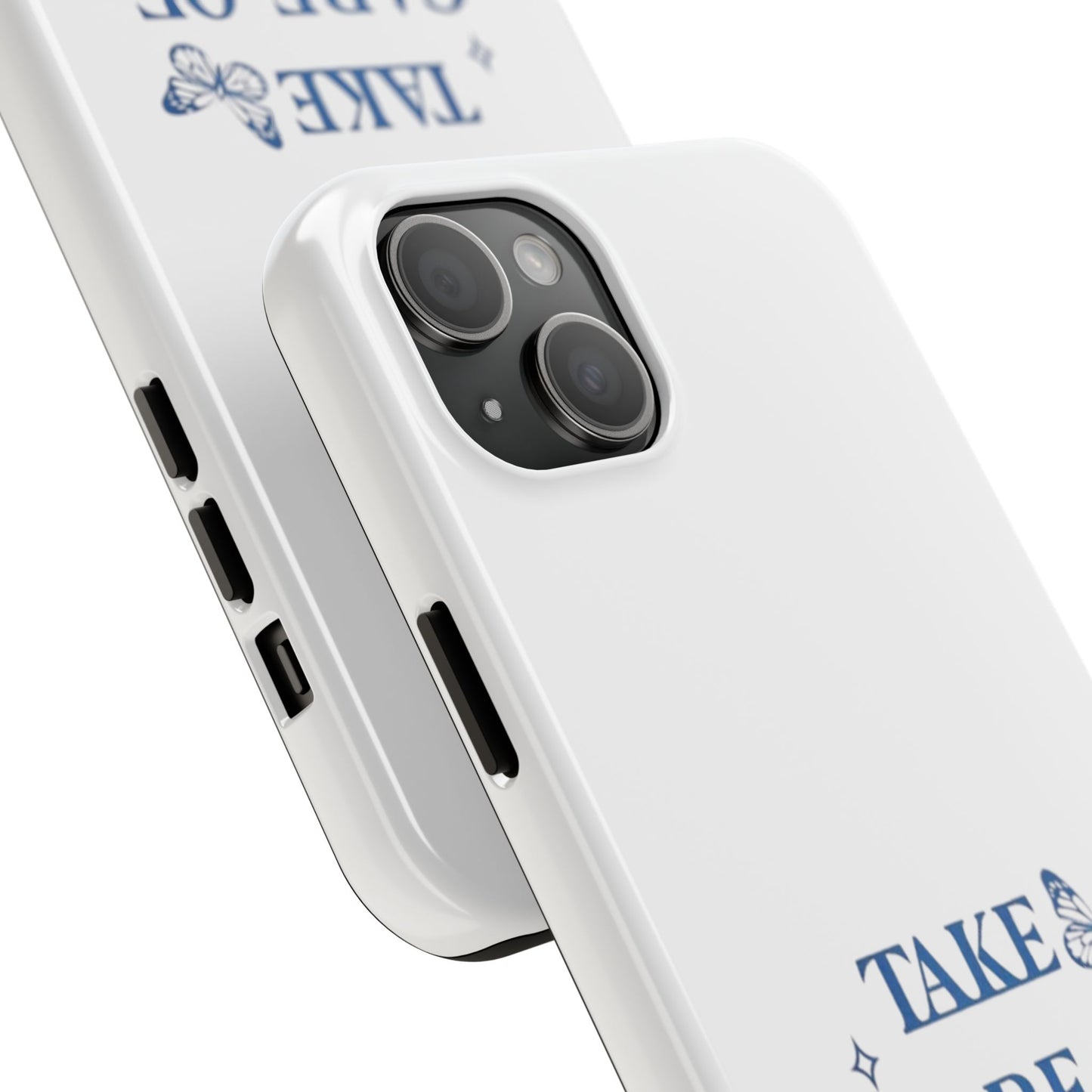 ,,Take Care of Yourself" -Phone Case