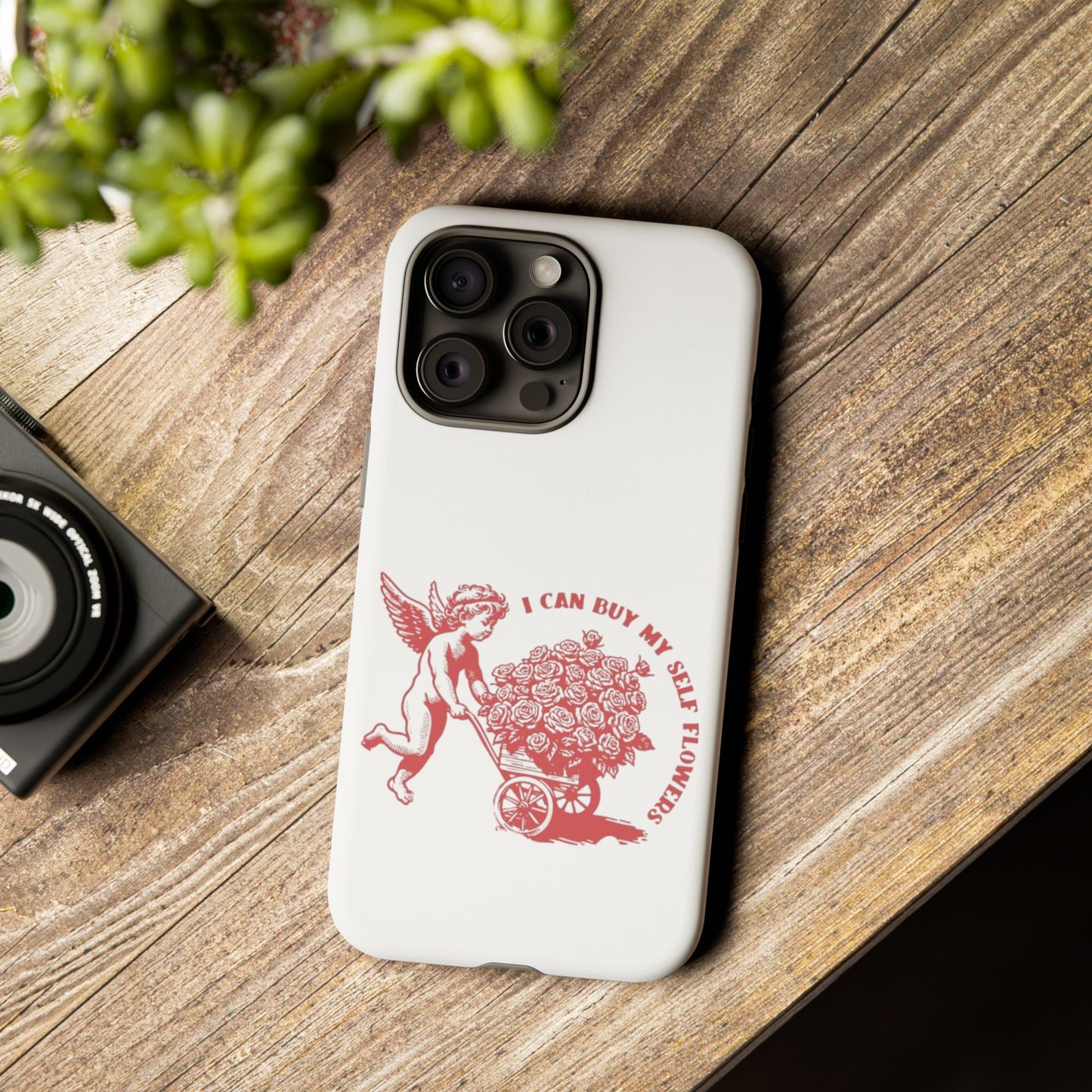 Self-Love Phone Case - 'I Can Buy My Self Flowers'