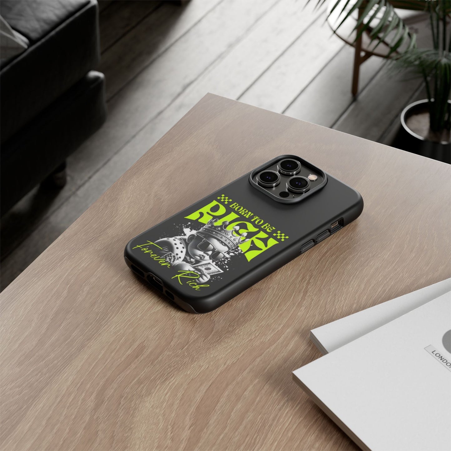 ,, Born to Be Rich"-Phone Case
