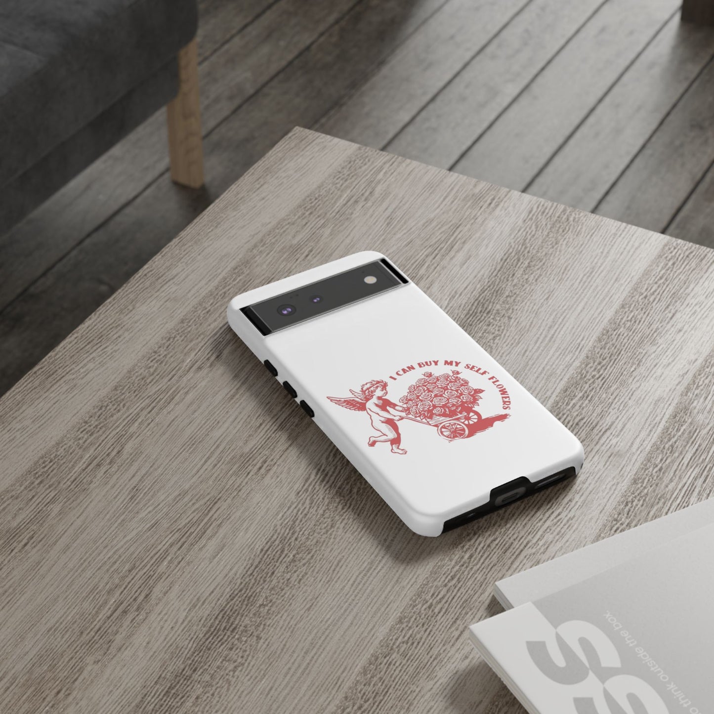 Self-Love Phone Case - 'I Can Buy My Self Flowers'