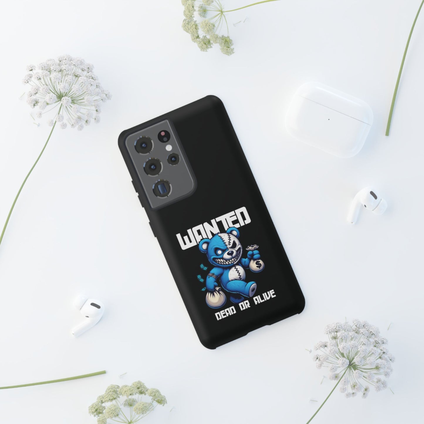 Wanted Bear- Phone Case