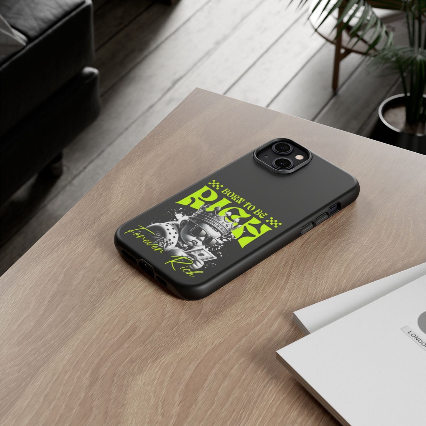 ,, Born to Be Rich"-Phone Case