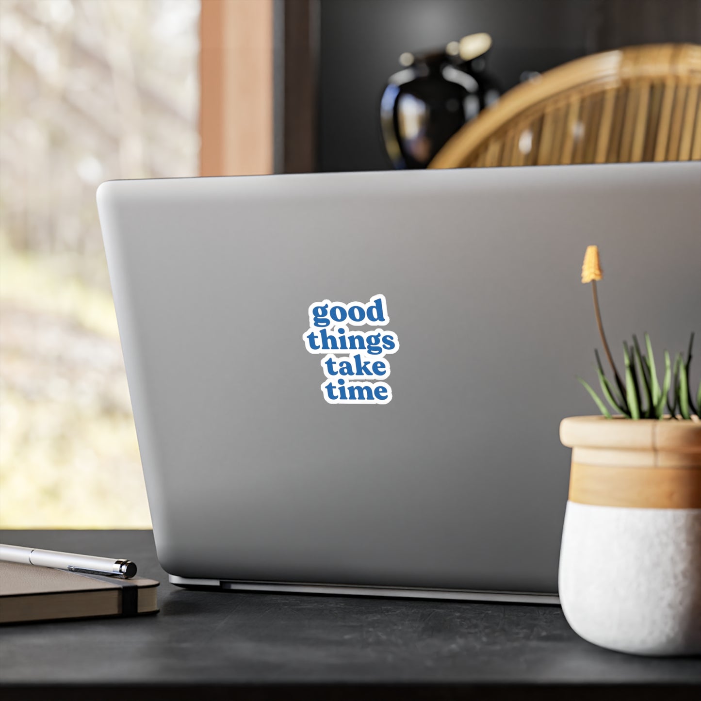 ,,Good Things Take Time" Vinyl Stickers