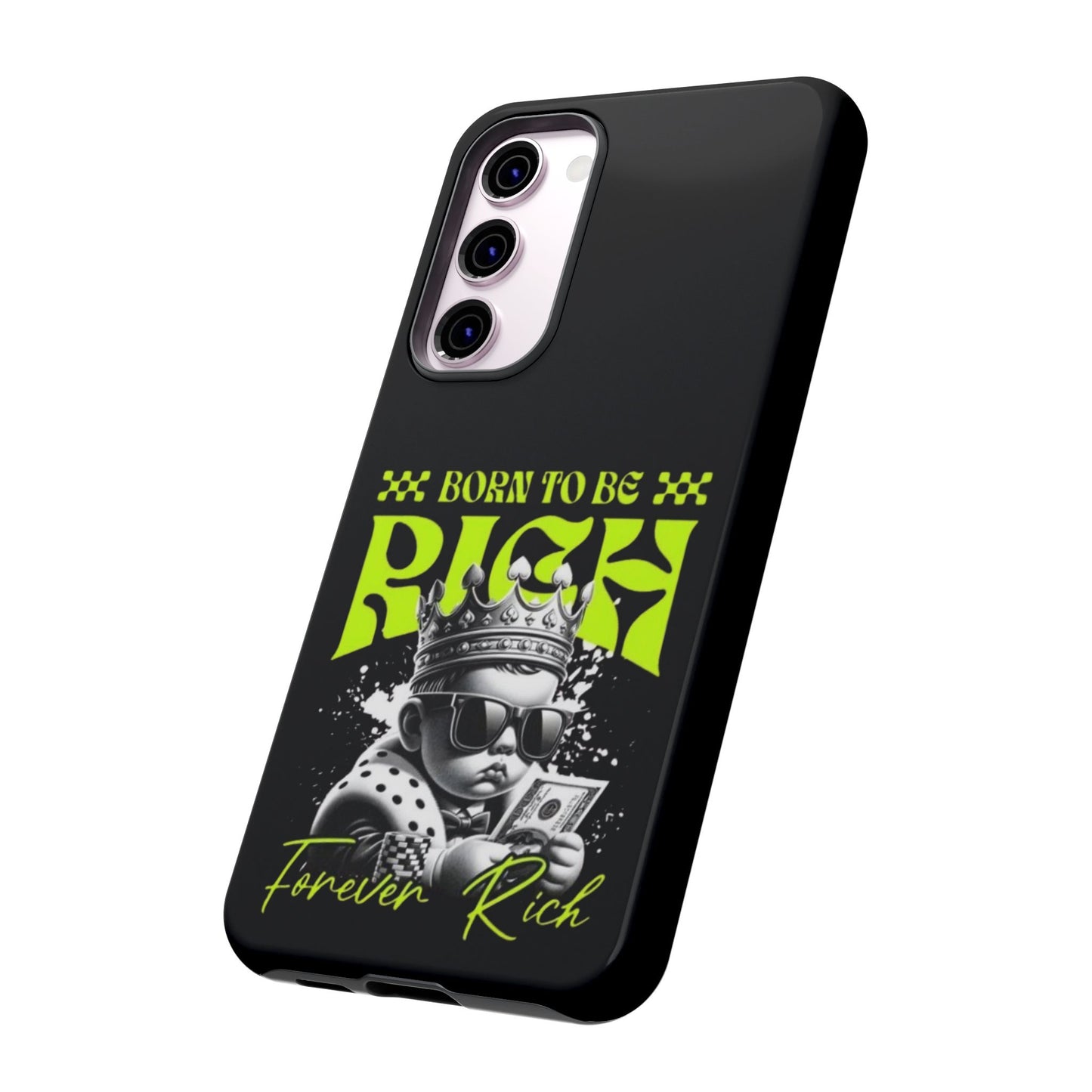 ,, Born to Be Rich"-Phone Case