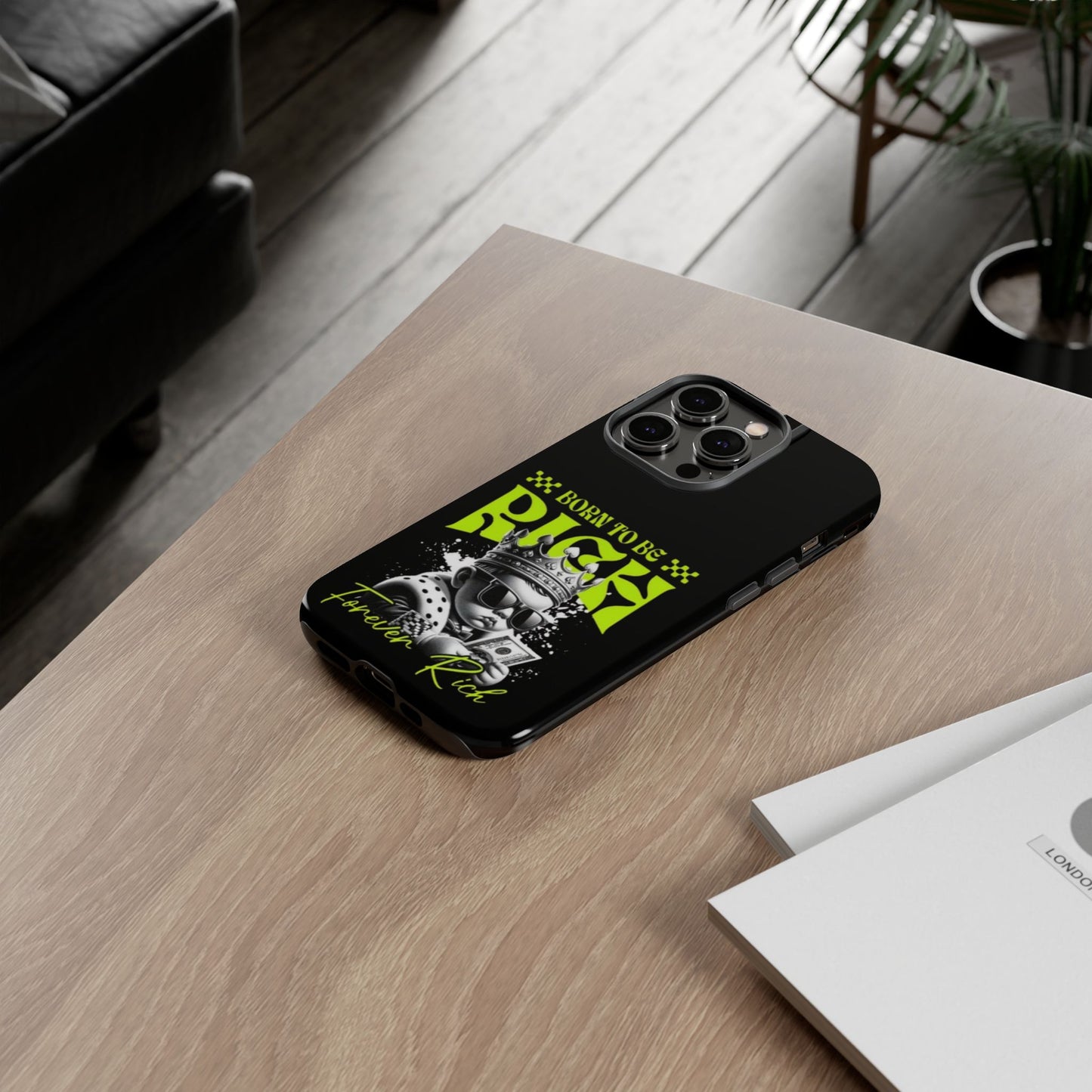 ,, Born to Be Rich"-Phone Case