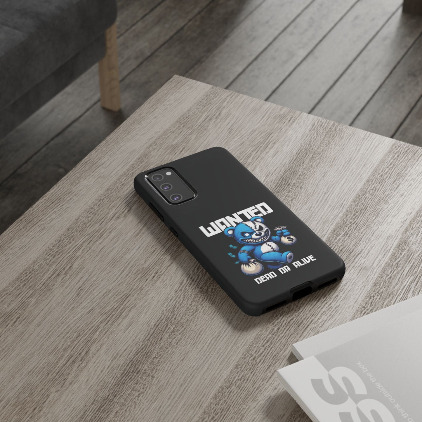Wanted Bear- Phone Case