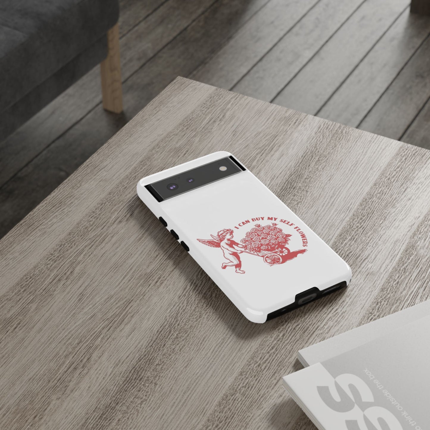 Self-Love Phone Case - 'I Can Buy My Self Flowers'