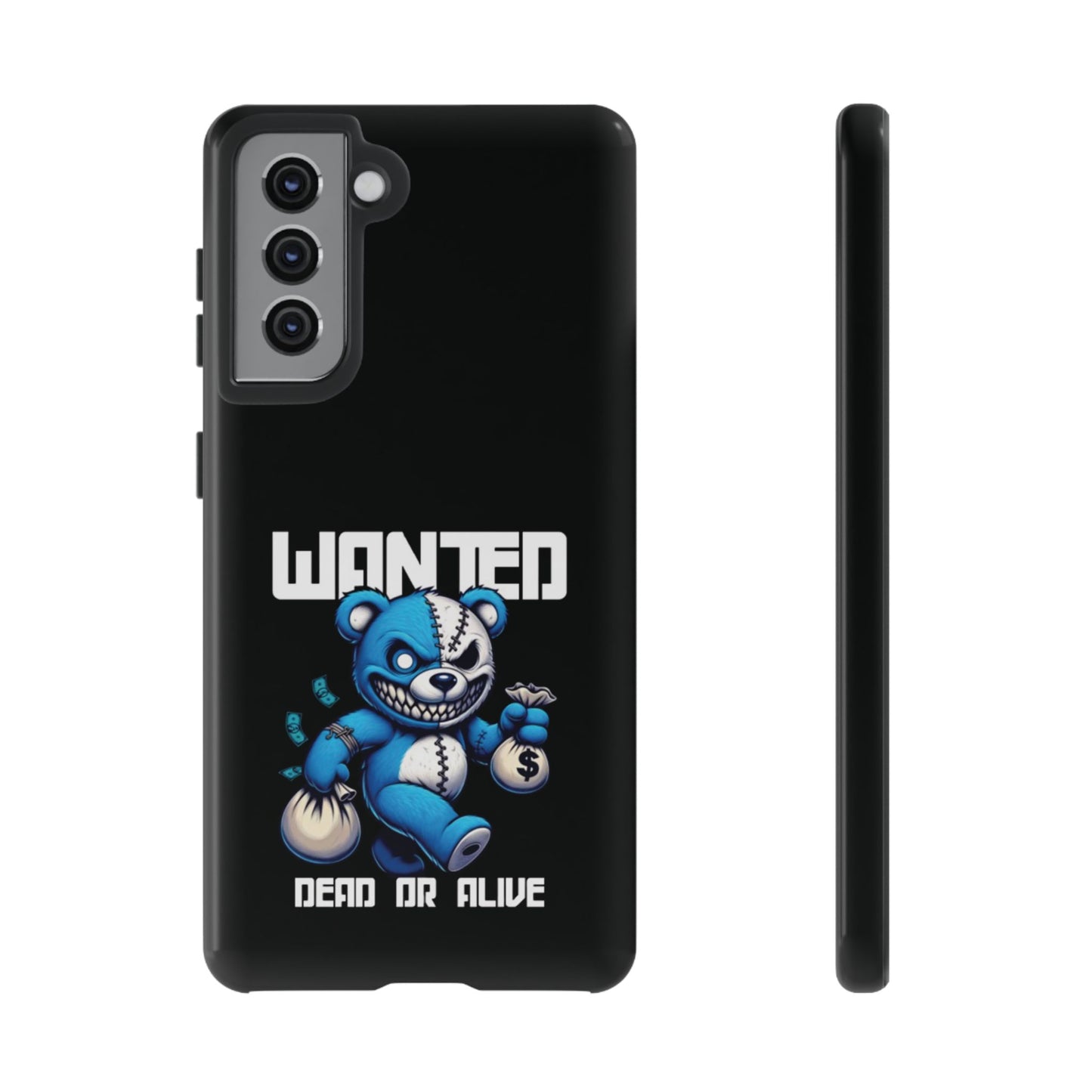 Wanted Bear- Phone Case