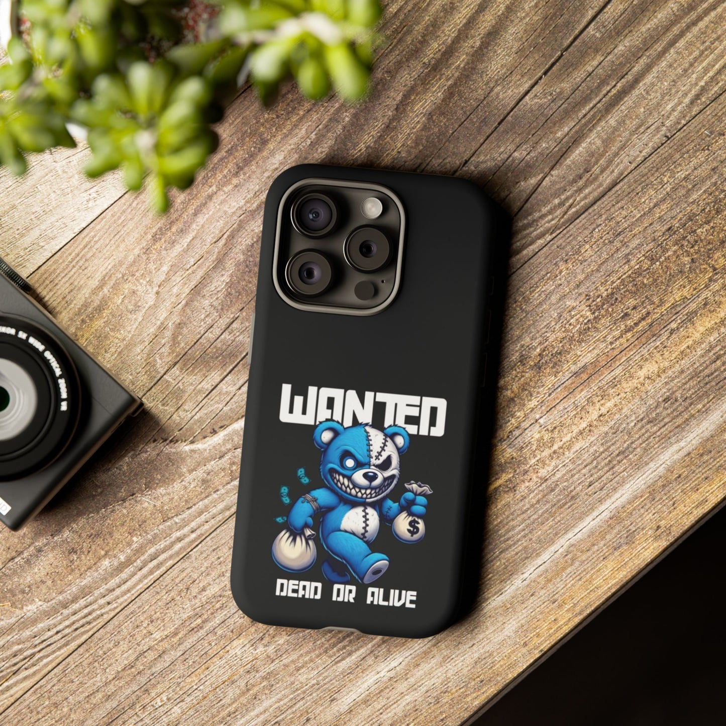 Wanted Bear- Phone Case