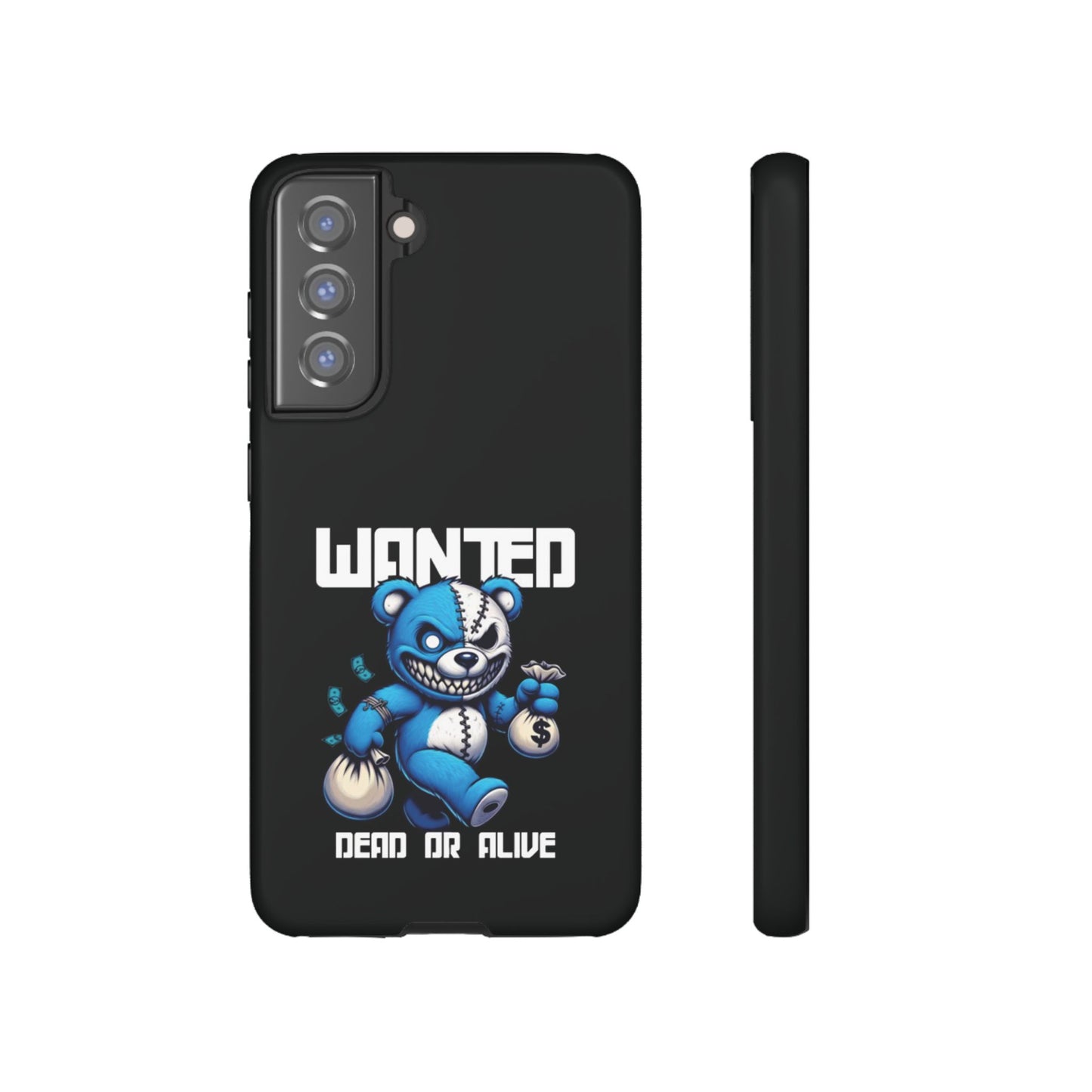 Wanted Bear- Phone Case