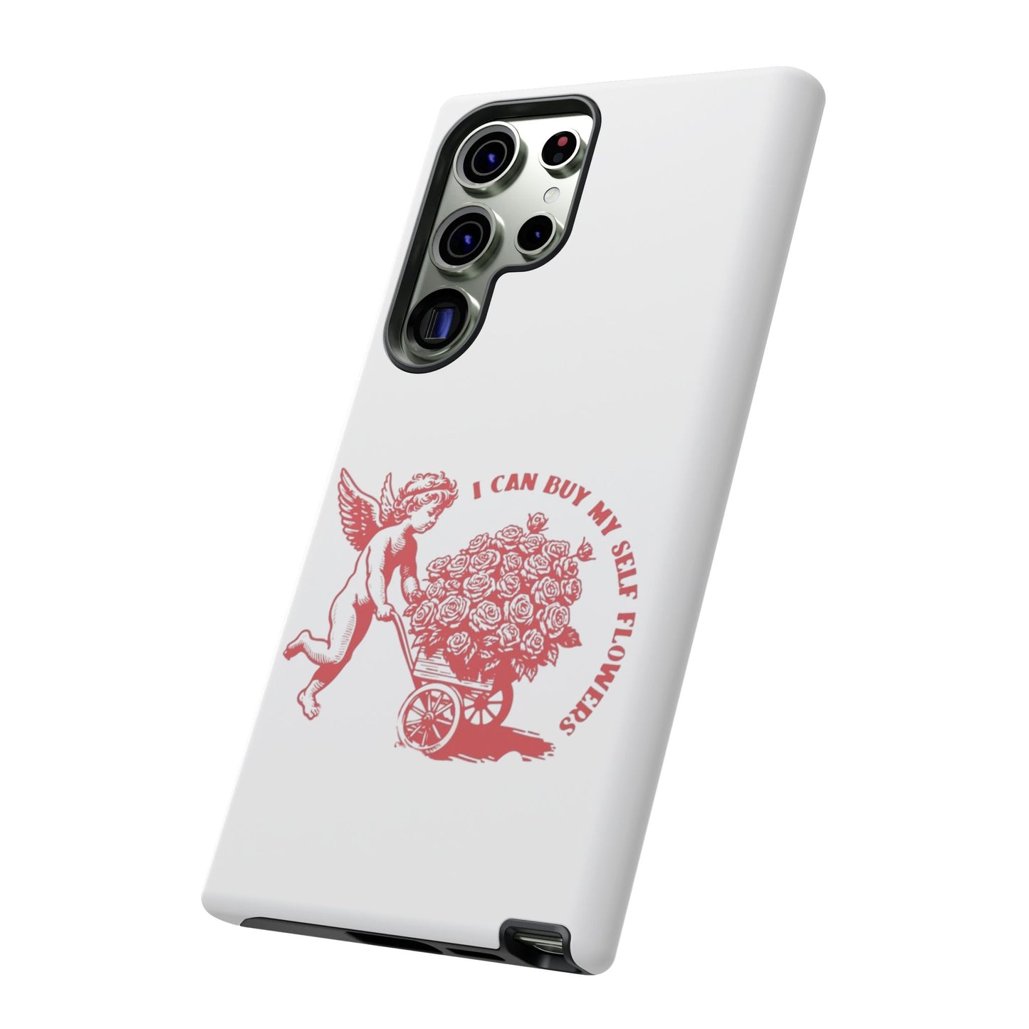 Self-Love Phone Case - 'I Can Buy My Self Flowers'
