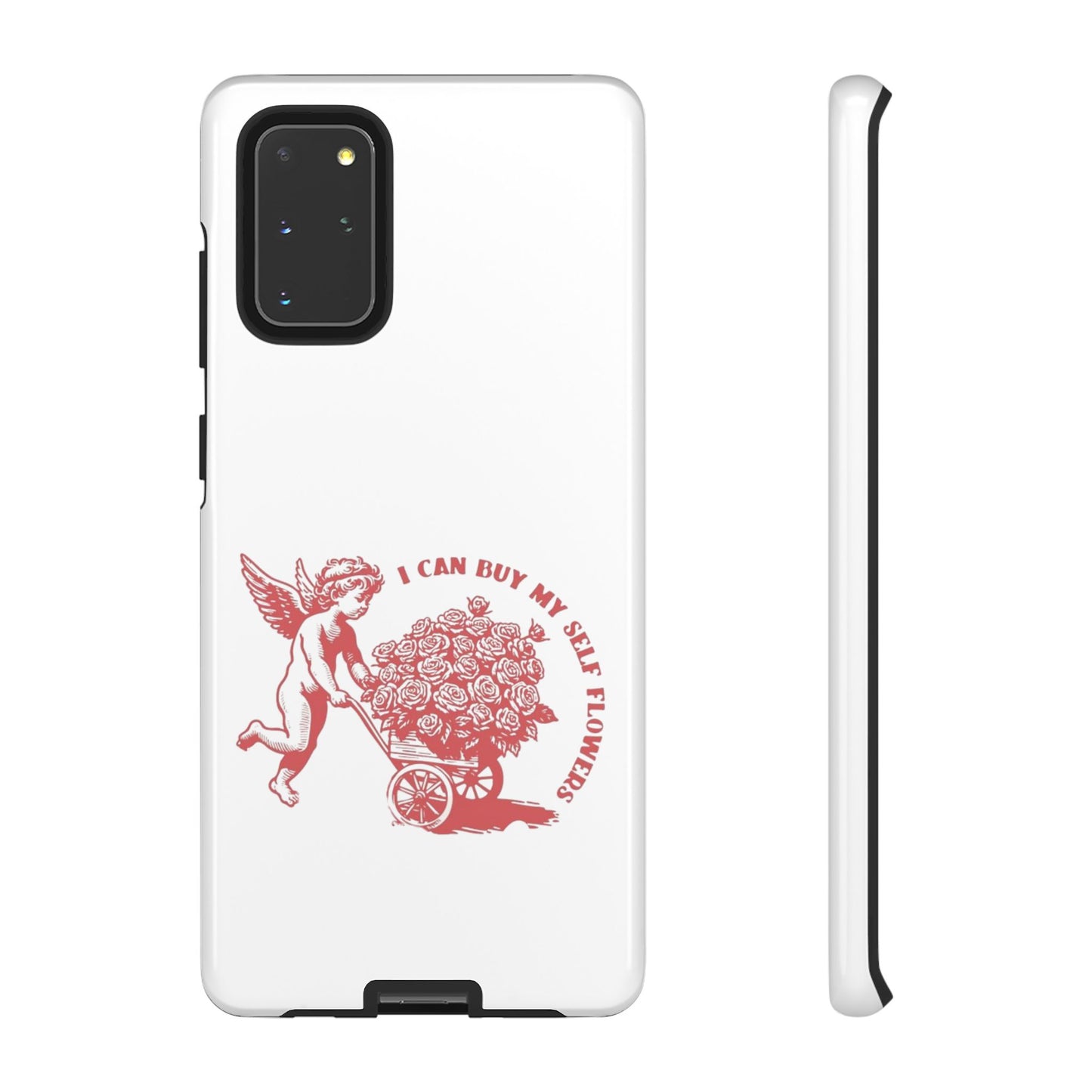 Self-Love Phone Case - 'I Can Buy My Self Flowers'