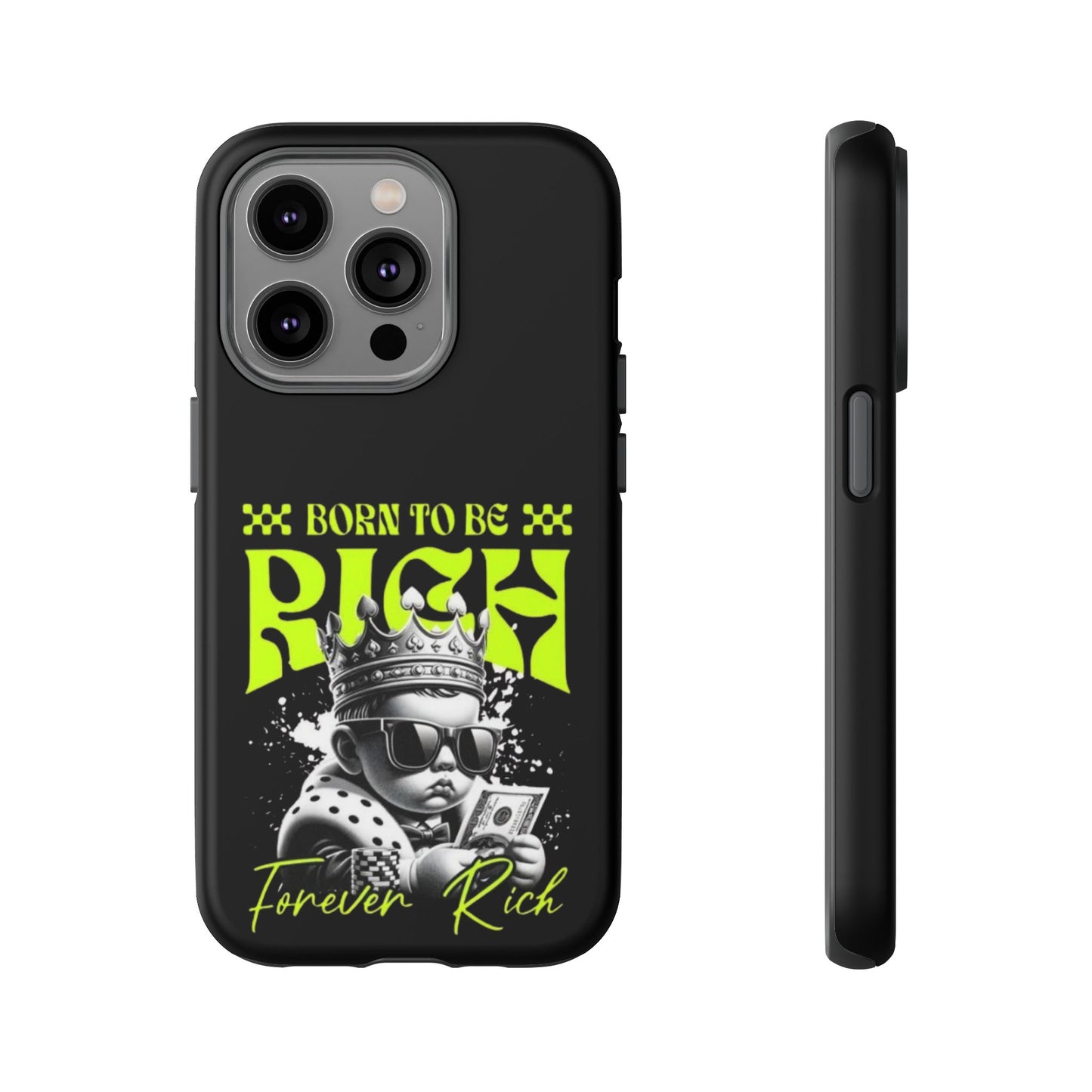 ,, Born to Be Rich"-Phone Case