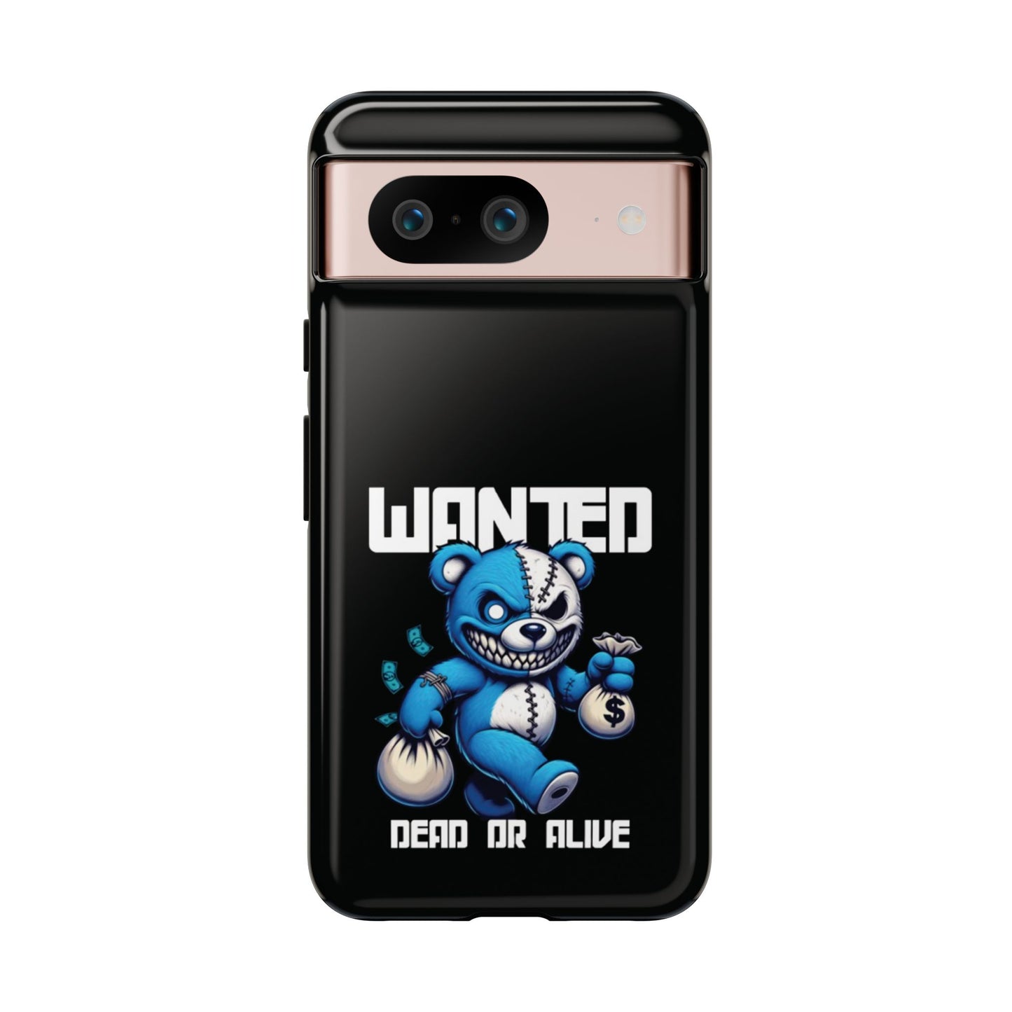 Wanted Bear- Phone Case