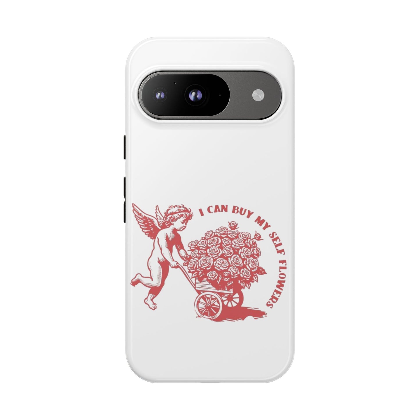 Self-Love Phone Case - 'I Can Buy My Self Flowers'