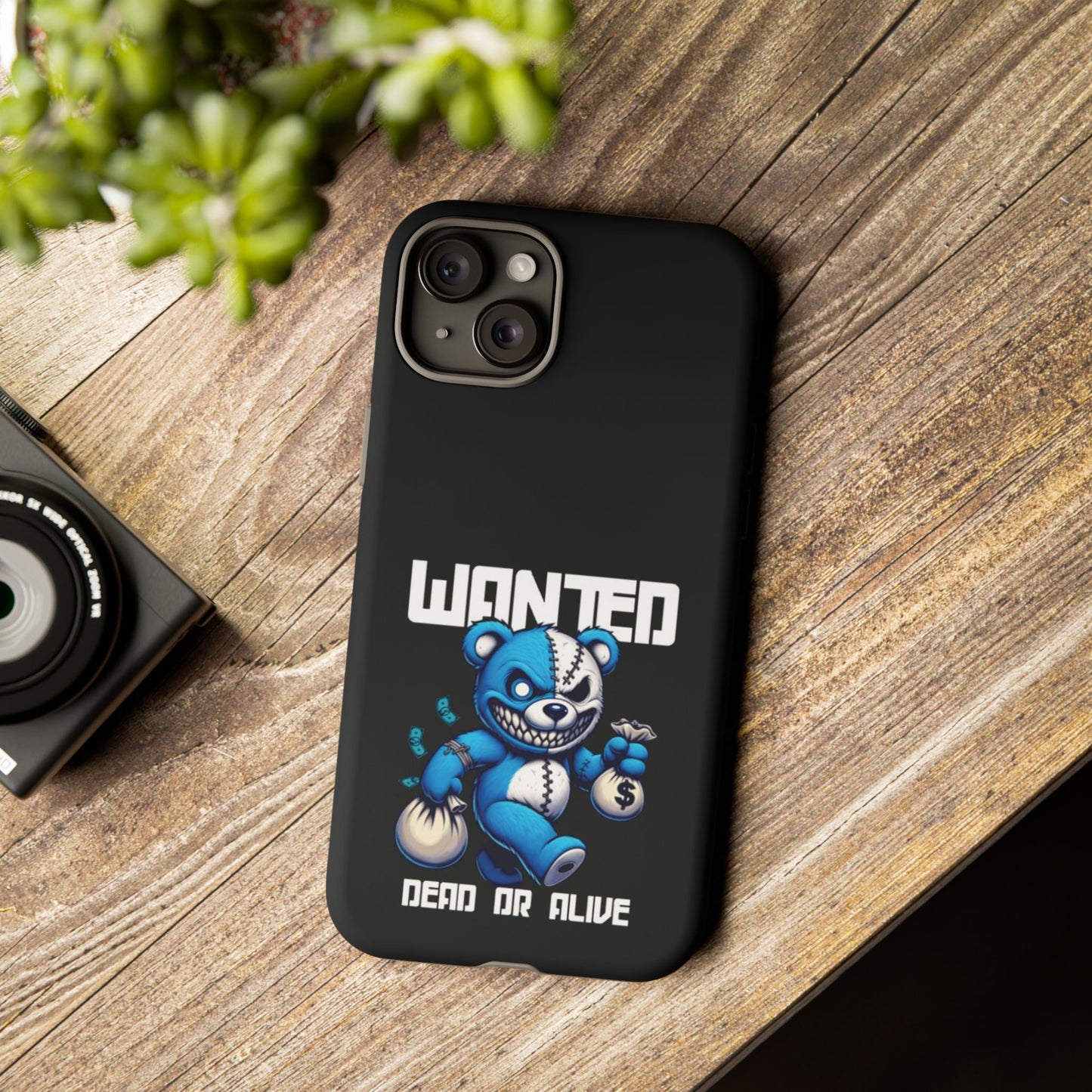 Wanted Bear- Phone Case