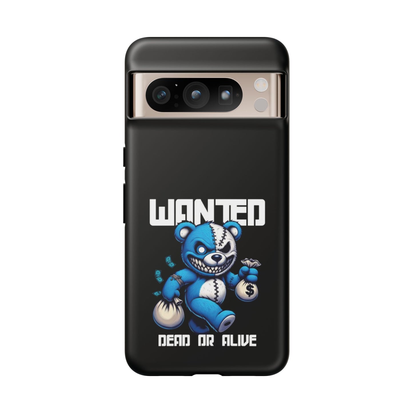 Wanted Bear- Phone Case