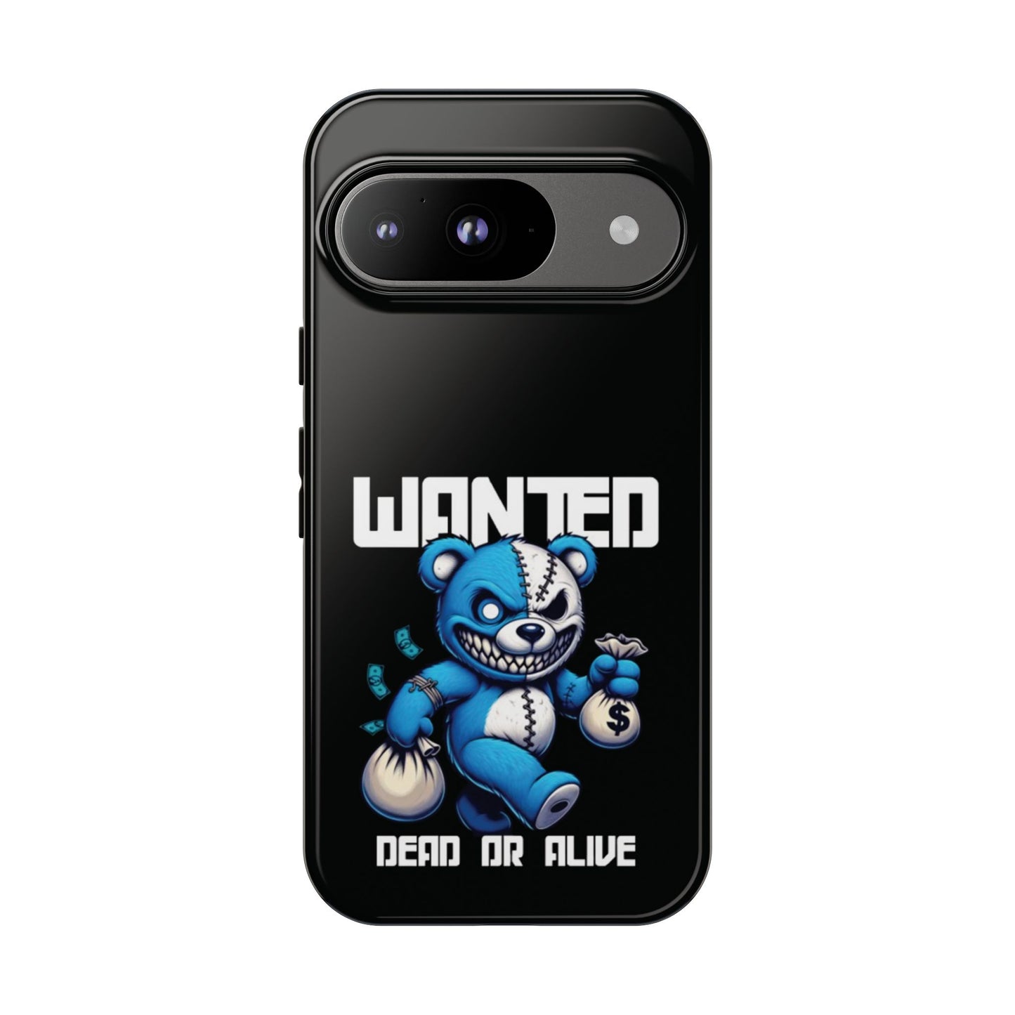 Wanted Bear- Phone Case