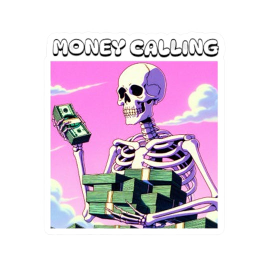 Money Calling - Sticker
